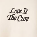 LOVE IS THE CURE CREWNECK